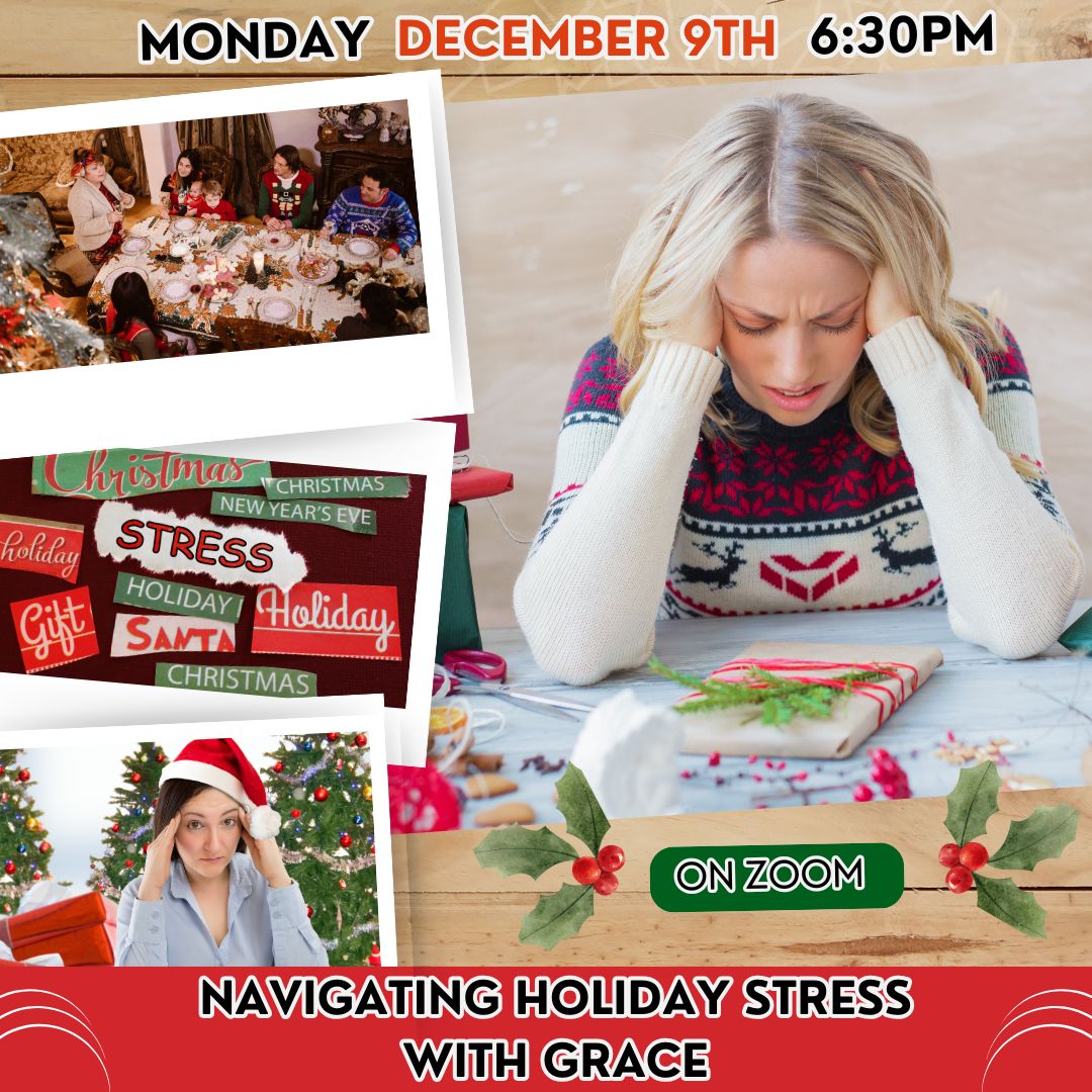 Navigating Holiday Stress with Grace ZOOM Workshop